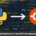 How To Install Python 2.7 And PIP On Ubuntu 22.04 LTS? 20 How to install Python 2.7 and PIP on Ubuntu 22.04 LTS ?