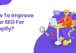 How To Improve Your SEO For Shopify