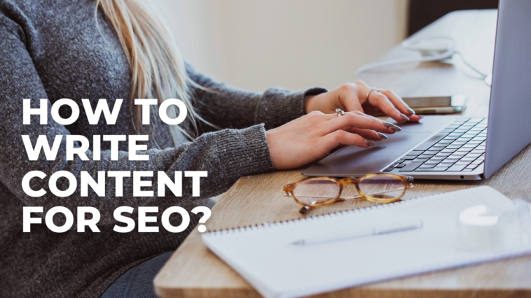 How To Write Content for SEO?