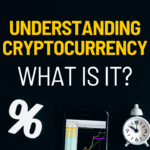 Understanding Cryptocurrency - What Is It? 20 Understanding Cryptocurrency