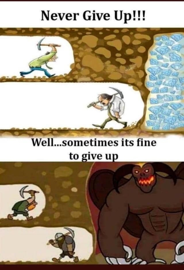 Well, sometimes its fine to give up! 😅😂