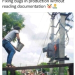 When trying to fix bugs in production without reading docs! 😂😂