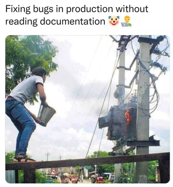 When trying to fix bugs in production without reading docs! 😂😂