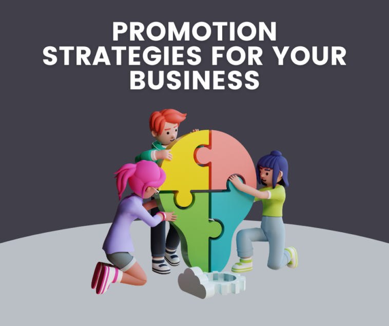 Promotion strategies