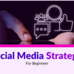 social media strategy for beginners