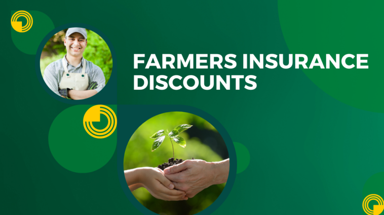 Farmers Insurance Discounts