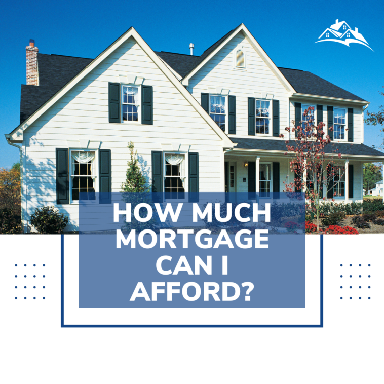 How-Much-Mortgage-Can-I-Afford