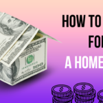 How to Apply For a Home Loan