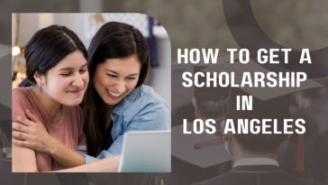 How to Get a Scholarship in Los Angeles