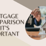 Mortgage Comparison - Why It's Important 20 Mortgage Comparison
