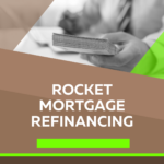 Rocket Mortgage Refinancing