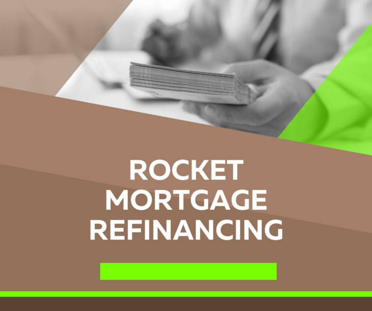 Rocket Mortgage Refinancing