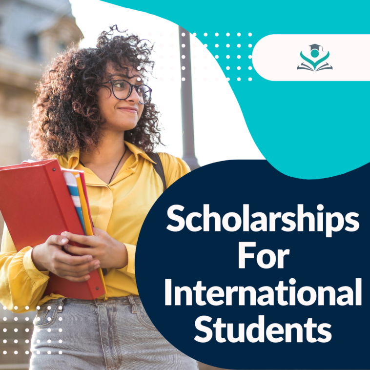 Scholarships For International Students