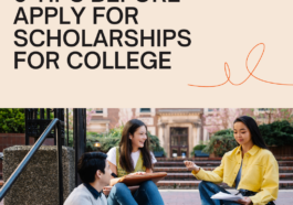 Tips Before Apply For Scholarships For College
