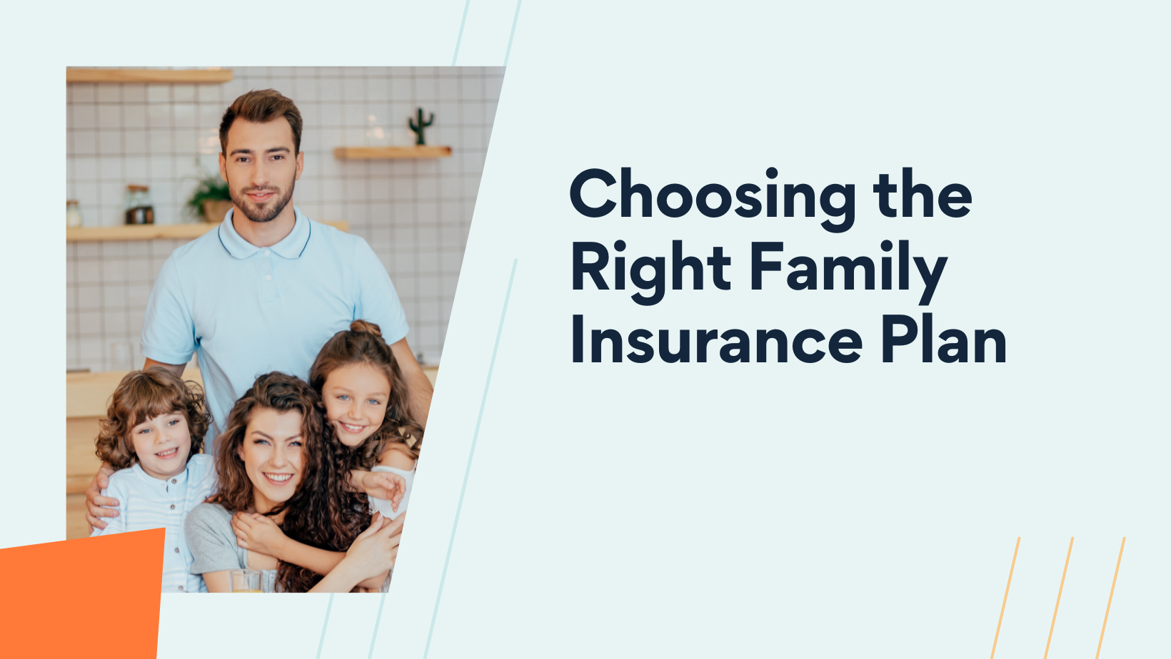 What You Should Know About Family Insurance