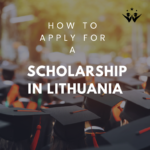 How to Apply For a Scholarship in Lithuania 20 Scholarship In Lithuania