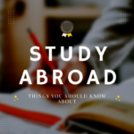 Things You Should Know About Studying Abroad 21 study abroad