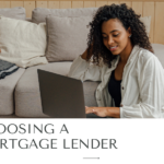 choosing a mortgage lender