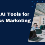 AI Tools for Business Marketing