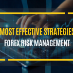 Which Are The Most Effective Forex Risk Management Strategies? 20 The Most Effective Forex Risk Management Strategies