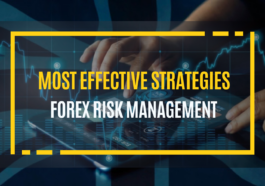 The Most Effective Forex Risk Management Strategies