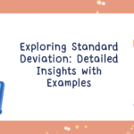 Standard Deviation:
