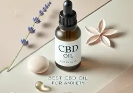 Best CBD Oil for Anxiety