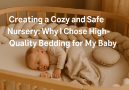Creating a Cozy and Safe Nursery For My Baby